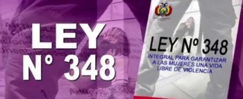 Ley 348 para garantizar a la mujer una vida libre de violencia